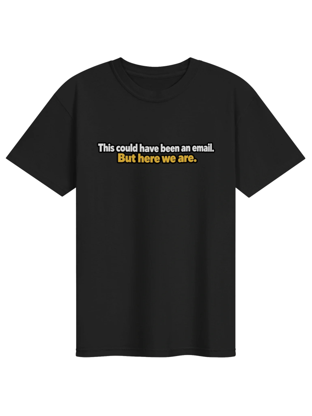 Could Have Been an Email Men's Shirt (A) shirt in black