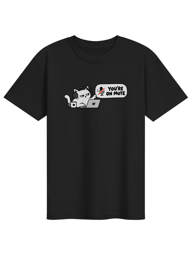 You’re On Mute Cat T-Shirt shirt in black